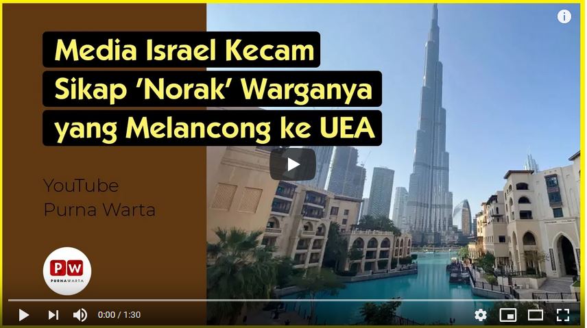 Media Israel Kecam Sikap 'Norak' Warganya yang Melancong ke UEA