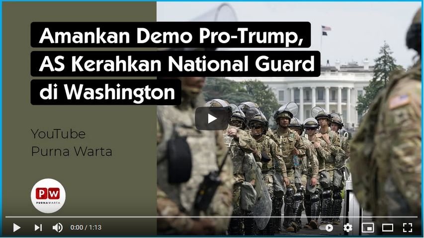Amankan Demo Pro-Trump, AS Kerahkan National Guard di Washington