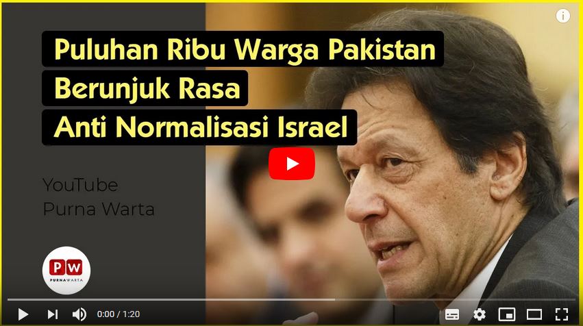 Puluhan Ribu Warga Pakistan Berunjuk Rasa Anti Normalisasi Israel