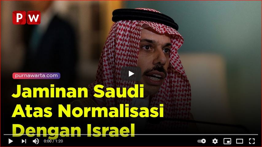 Menlu Saudi: Normalisasi dengan Israel akan Menguntungkan Timur Tengah!