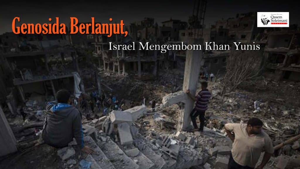 [VIDEO] - Genosida Berlanjut, Israel Mengembom Khan Yunis