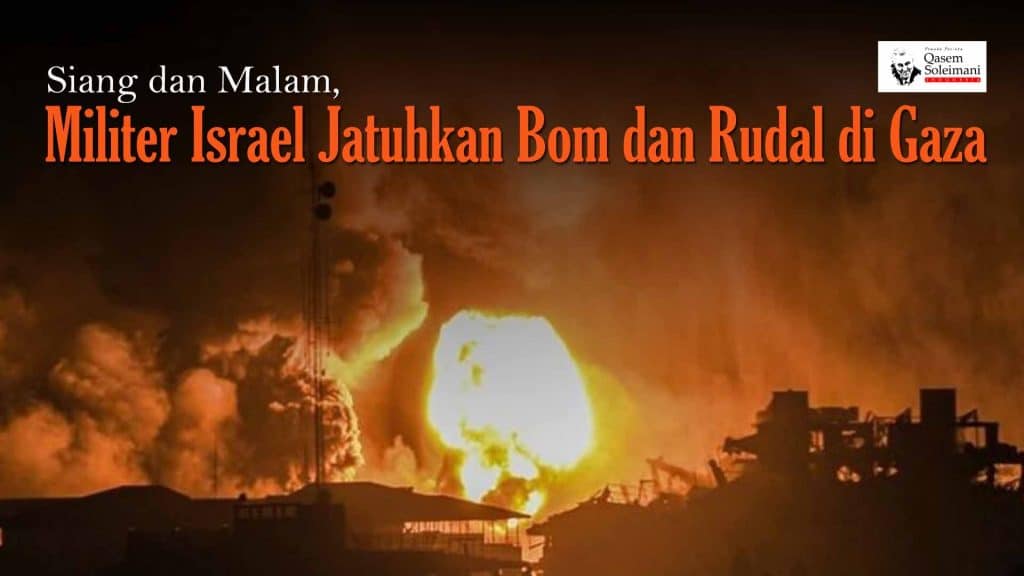 [VIDEO] - Siang dan Malam, Militer Israel Jatuhkan Bom dan Rudal di Gaza