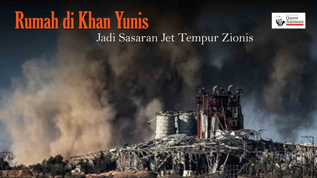 [VIDEO] - Rumah di Khan Yunis Jadi Sasaran Jet Tempur Zionis