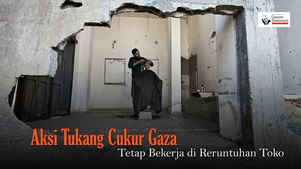 [VIDEO] - Aksi Tukang Cukur Gaza Tetap Bekerja di Reruntuhan Toko