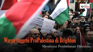 [VIDEO] - Warga Inggris ProPalestina di Brighton Menuntut Pembebasan Palestina