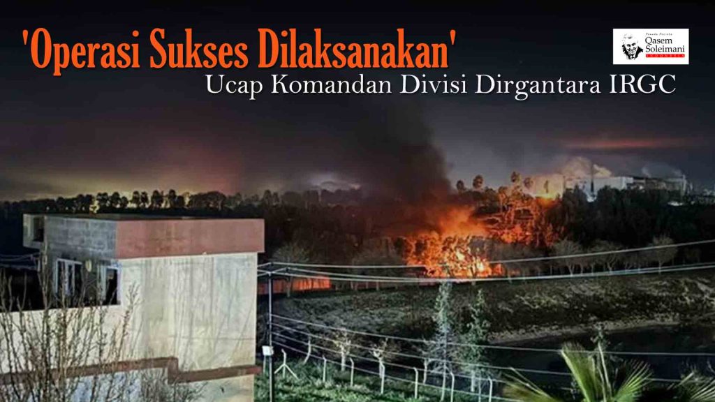 [VIDEO] - 'Operasi Sukses Dilaksanakan' Ucap Komandan Divisi Dirgantara IRGC