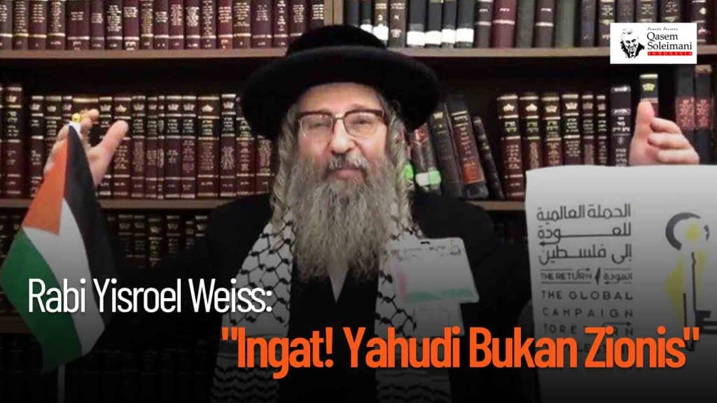 [VIDEO] - Rabi Yisroel Weiss: Yahudi Bukan Zionis"