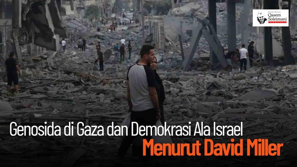 [VIDEO] - Genosida di Gaza dan Demokrasi Ala Israel Menurut David Miller