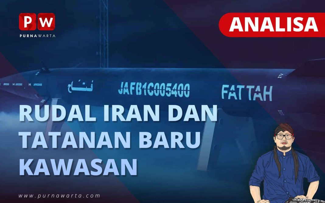 Rudal Iran dan Tatanan Baru Kawasan