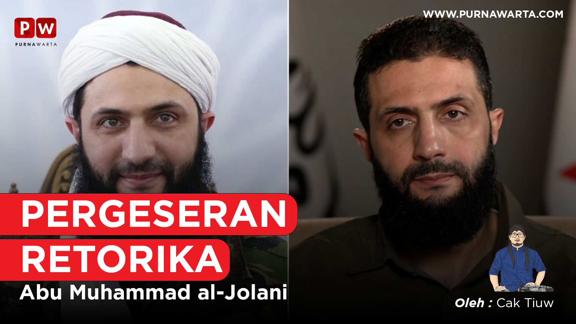 Pergeseran Retorika Abu Muhammad al-Jolani Sebuah Strategi di Balik Citra Baru Teroris